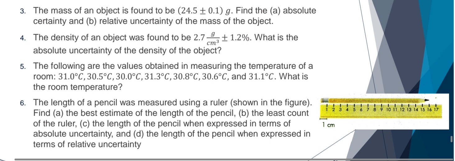 UNCERTAINTY AND ERROR ANALYSISAnswer the following problems (1 to 4 only). Show