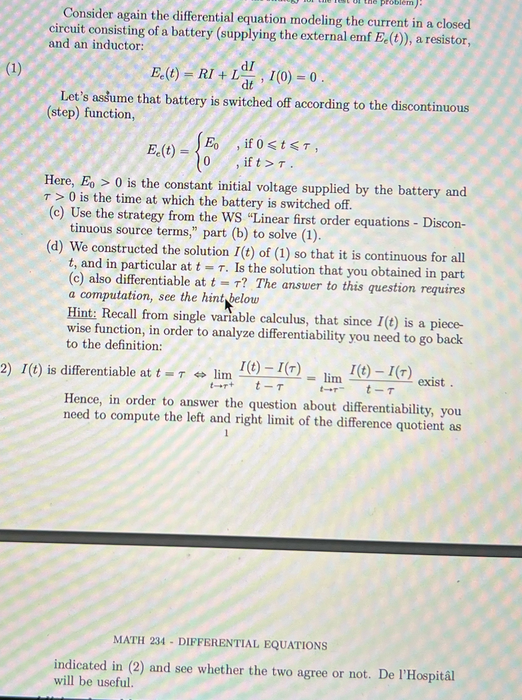 Consider again the differential equation modeling the current in a closed