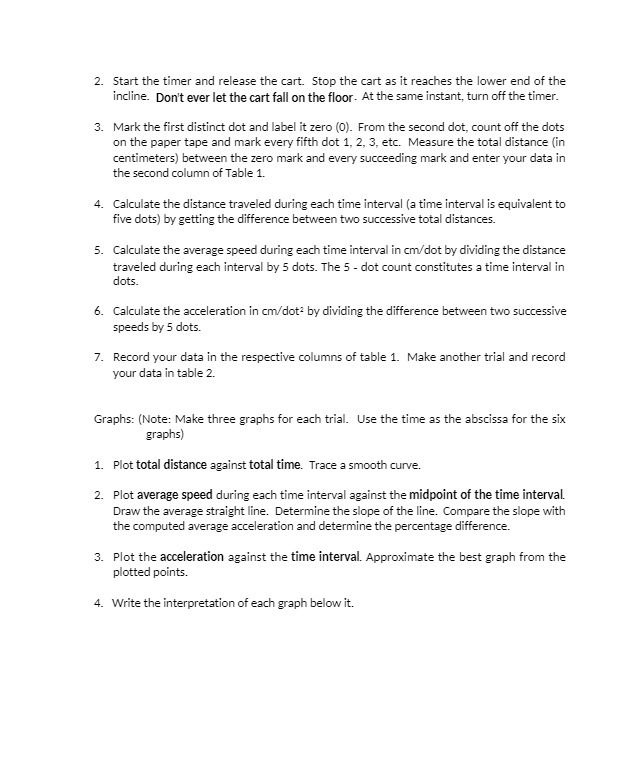  2. Start the timer and release the cart. Stop the cart