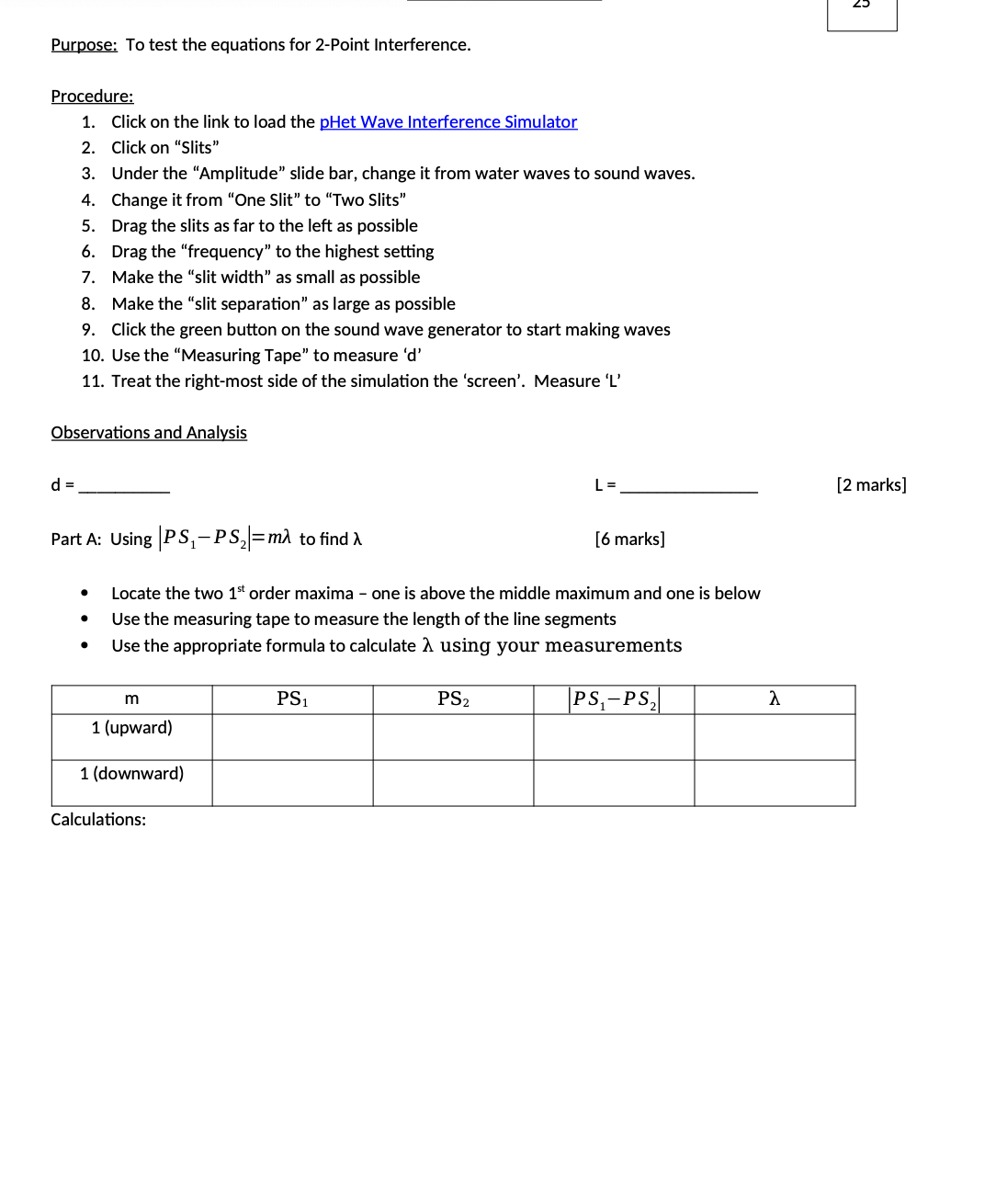 I: Burmse; To test the equations for 2-Point Interference. Procedure: Click