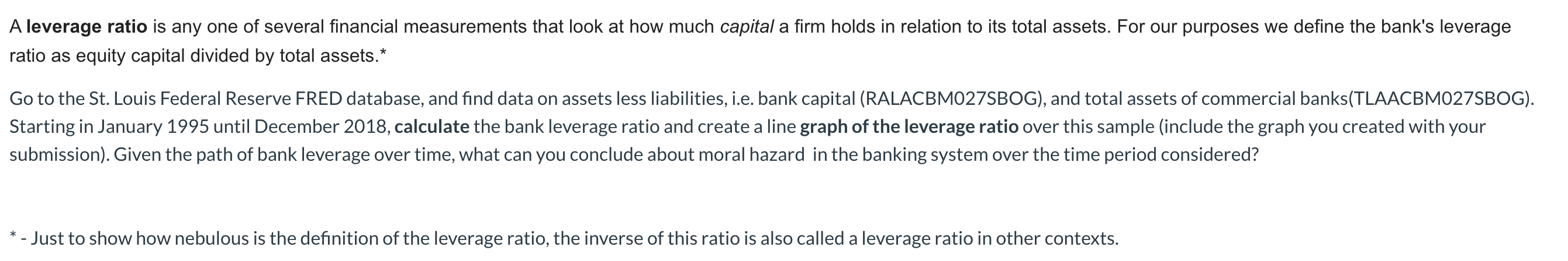 Need help answering this I've provided both the graphs referenced. A leverage