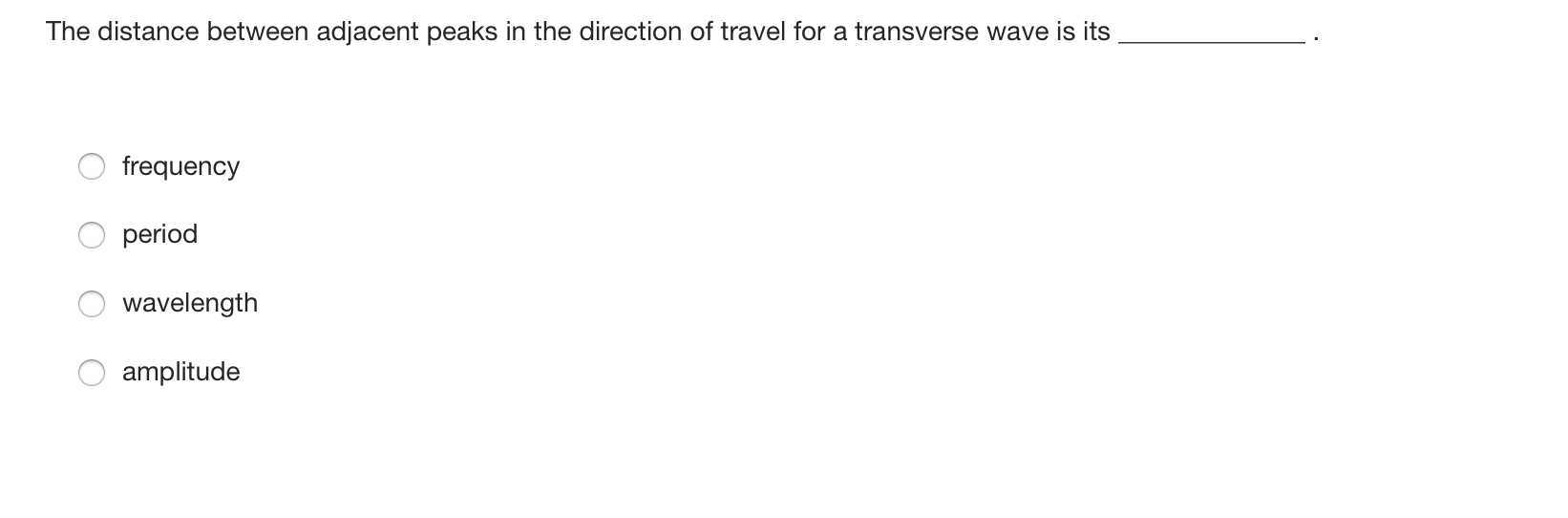 understand how to do the problems thank you! The wavelength of a