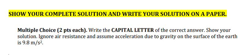 SHOW YOUR COMPLETE SOLUTION AND WRITE YOUR SOLUTION ON A PAPER.