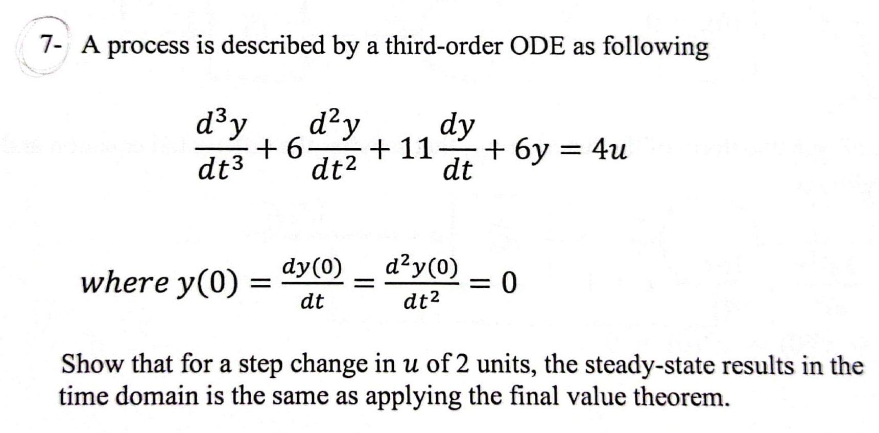  7- A process is described by a third-order ODE as following