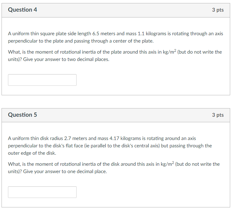  Question 4 Aunitorm thin square plate side length 6.5 meters and