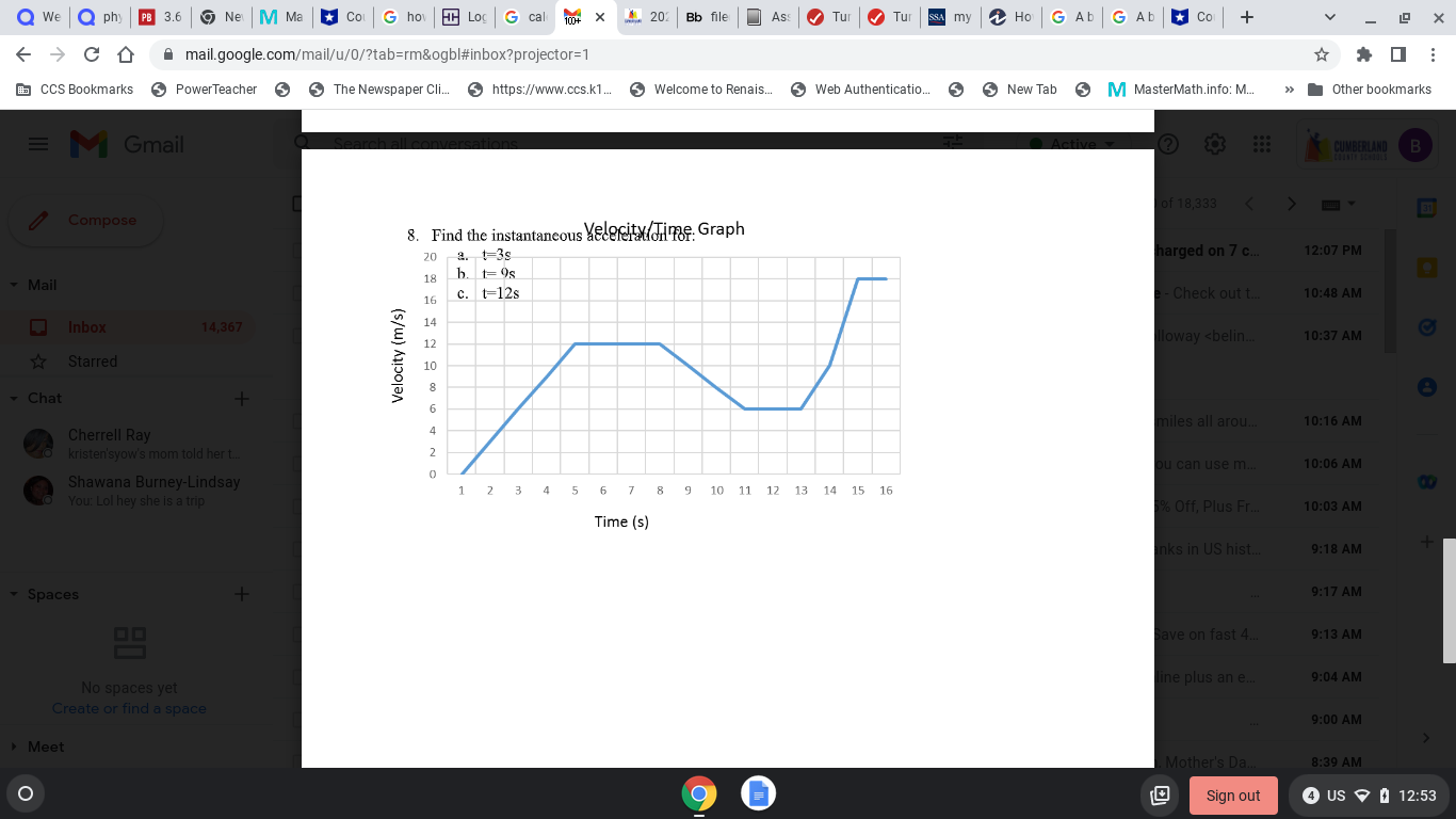will you please help me find the instantaneous acceleration for 3s 9s