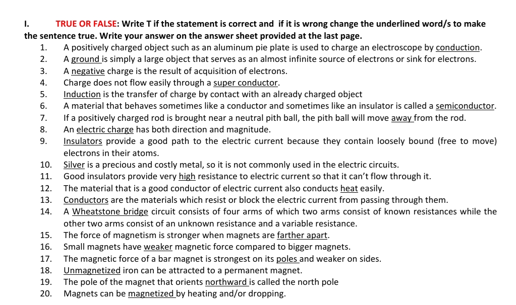 With explanation TRUE 0R FALSE: Write T if the statement is correct