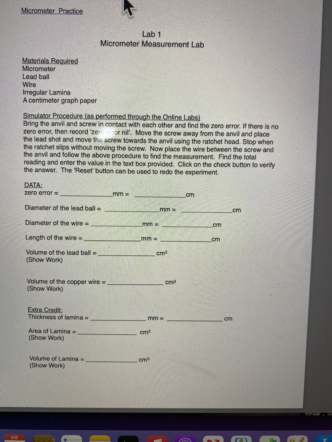 Website simulator Link : http://amrita.olabs.edu.in/?sub=1&brch=5&sim=156&cnt=1 Micrometer Practice Lab 1 Micrometer Measurement Lab