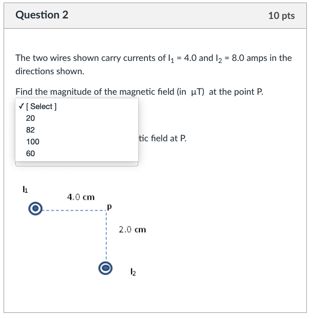 direction. What is the magnitude of the magnetic field (in uT) halfway