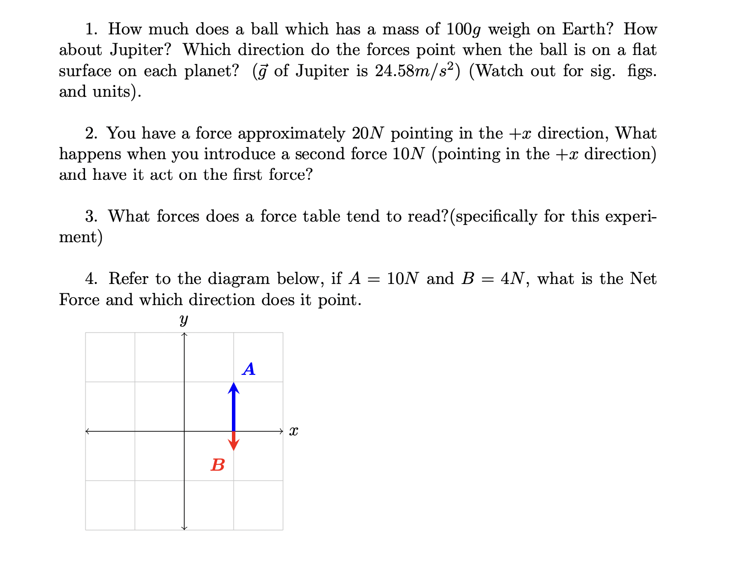  1. How much does a ball which has a mass of