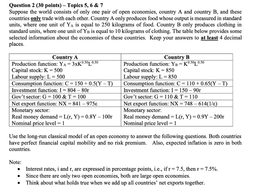 Question 2 (30 points) - Topics 5, 6 & 7 Suppose