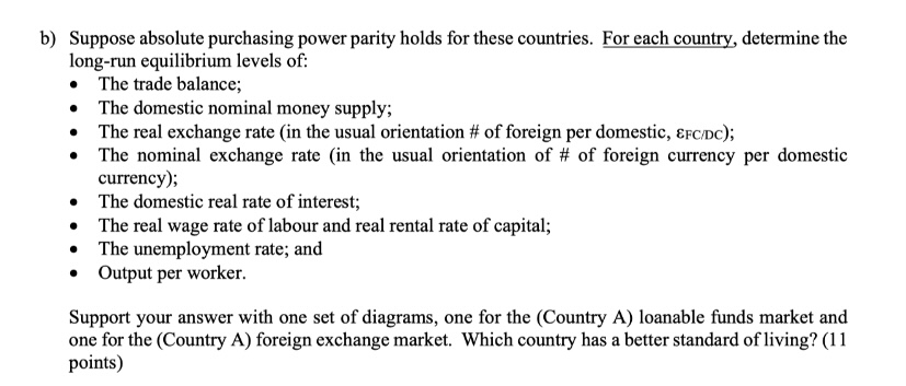 the world consists of only one pair of open economies, country A