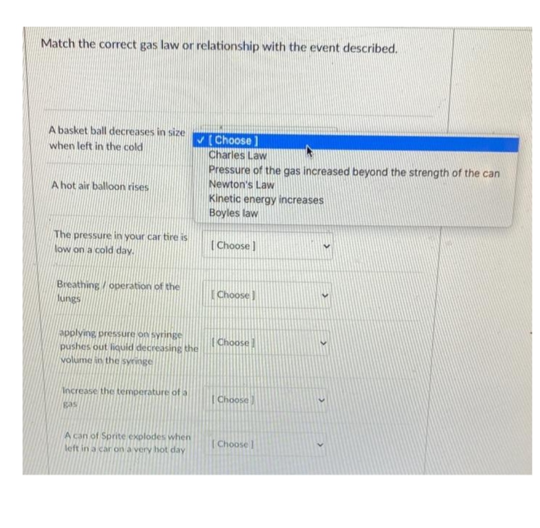 Please explain, no copy paste Match the correct gas law or relationship