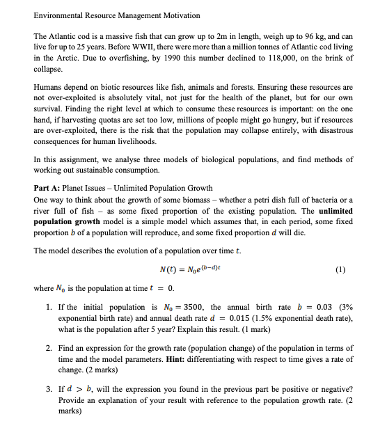  Environmental Resource Management Motivation The Atlantic cod is a massive fish