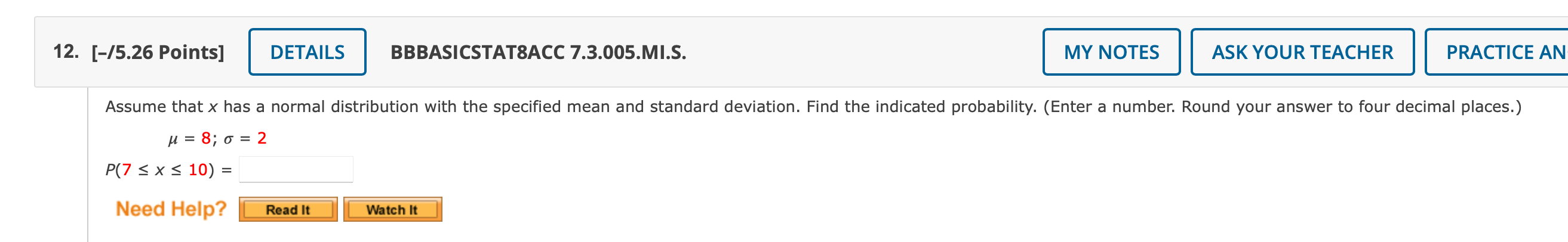  12. [-/5.26 Points] DETAILS BBBASICSTAT8ACC 7.3.005.MI.S. MY NOTES ASK YOUR TEACHER