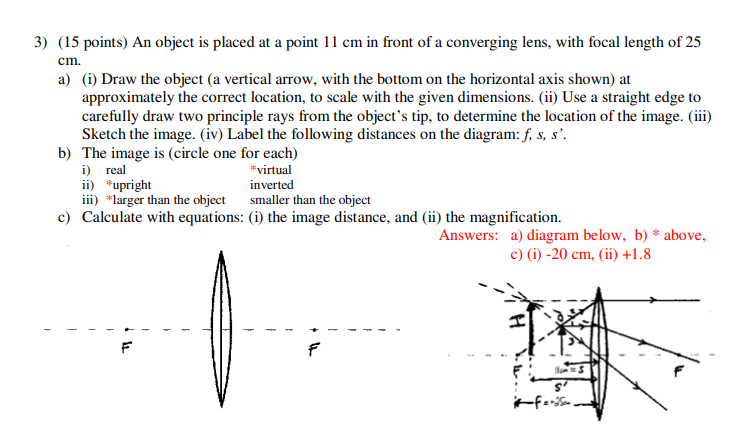  3} [15 points] An object is placed at a point 11
