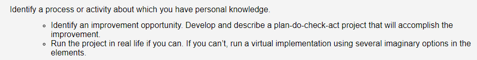 Identify a process or activity.f about which you have personal knowledge.