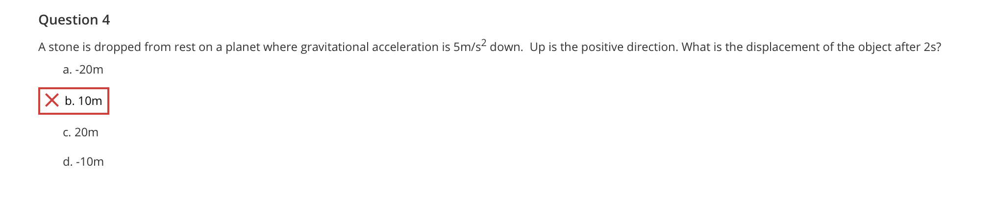 Question 4 A stone is dropped from rest on a planet