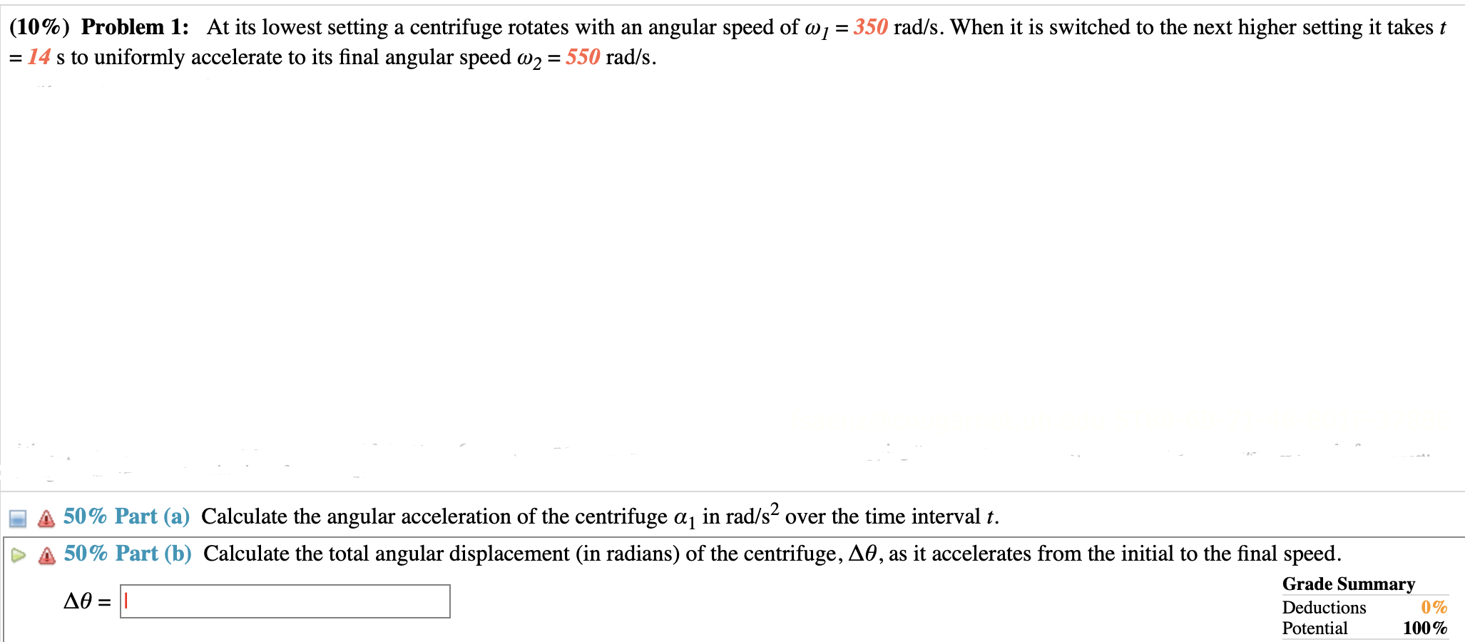  (10%) Problem 1: At its lowest setting a centrifuge rotates with