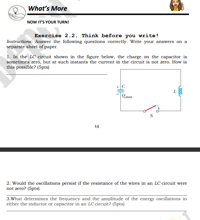 Check! Instructions: Answer the following questions correctly. Write your answers on a