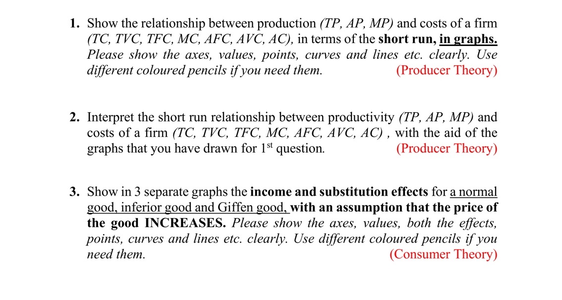 Question is 3. Please help me 1. Show the relationship between production