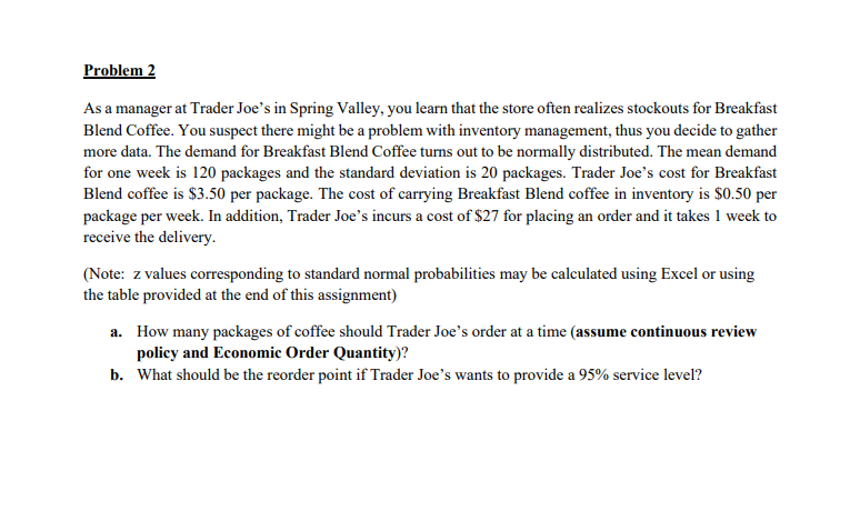  Problem 2 As a manager at Trader Joe's in Spring Valley,