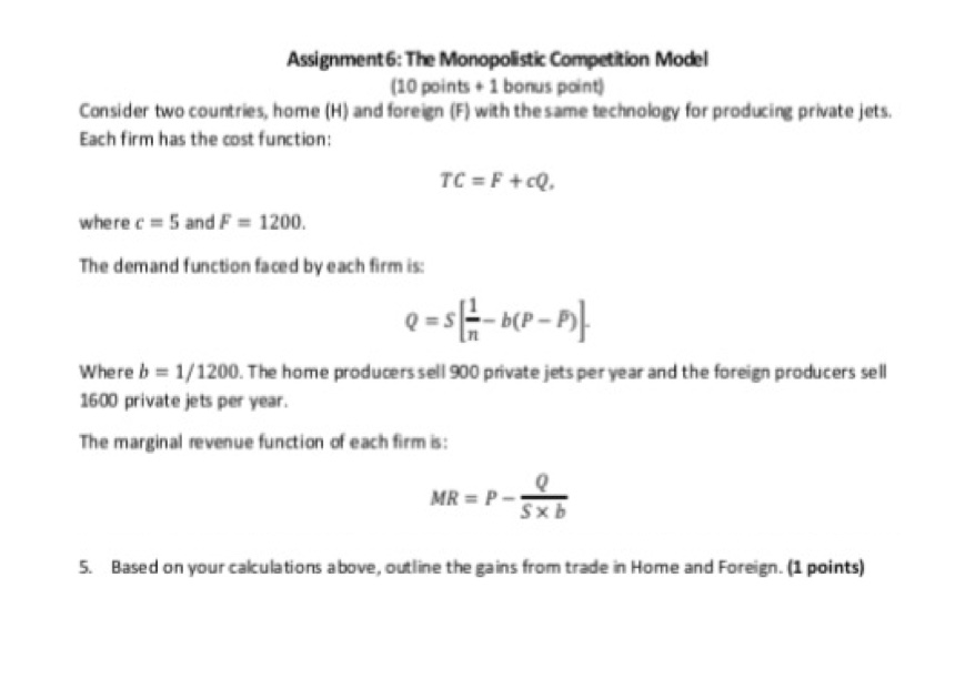  Assignment 6: The Monopolistic Competition Model (10 points + 1 bonus