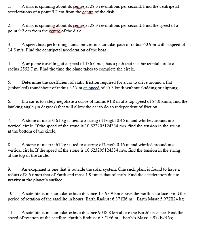  1 . A disk is spinning about its centre at 28.3