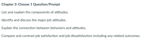 Chapter 3: Choose 1 Question/Prompt List and explain the components of