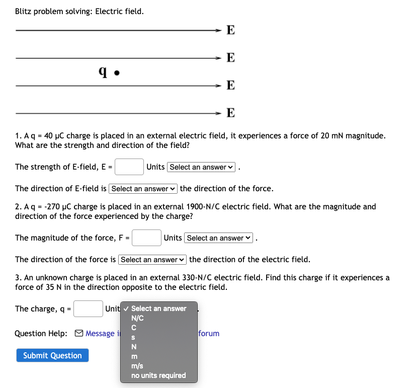 to provide more info to the tutor. Blitz problem solving: Electric field.