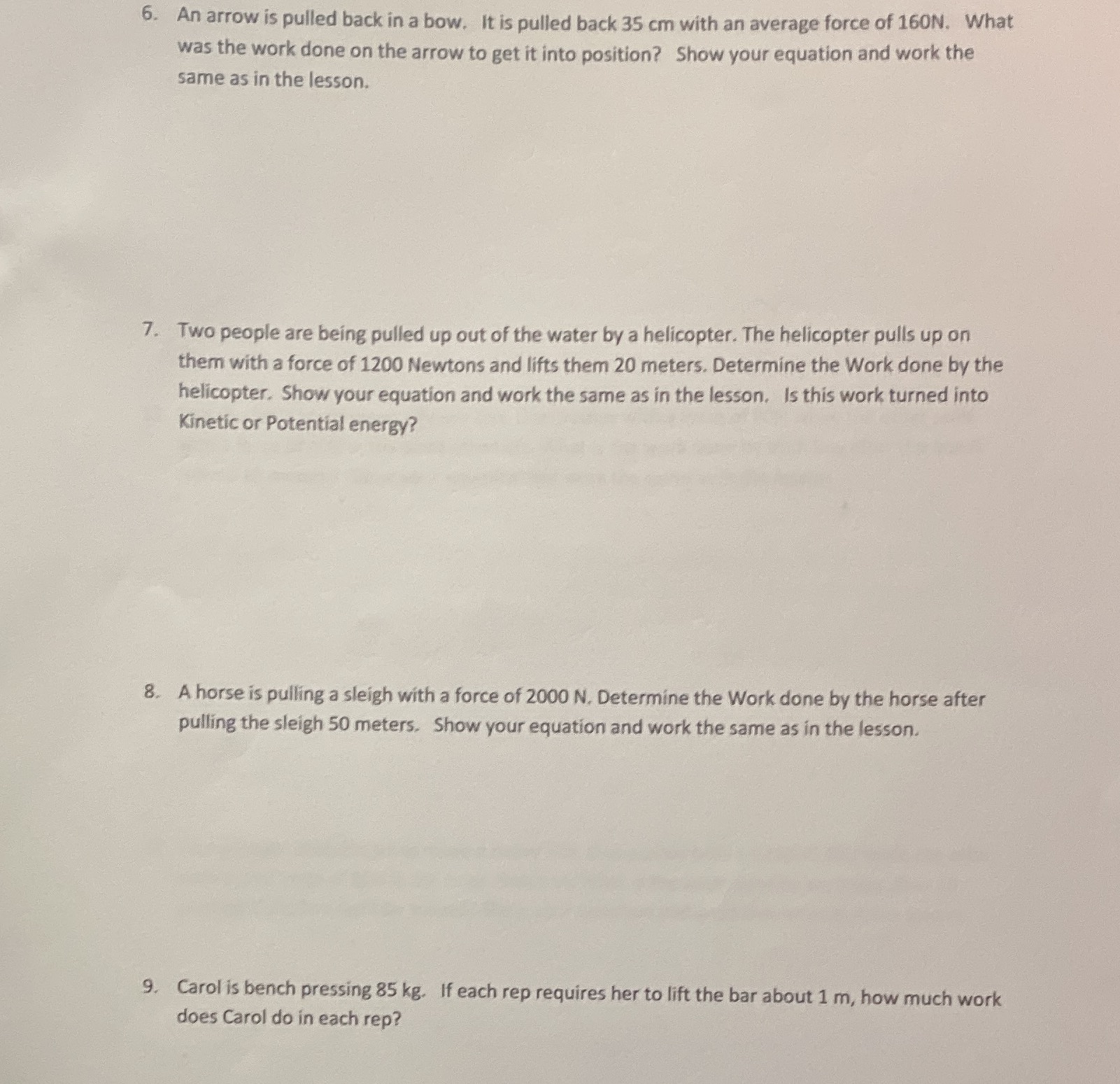 Help please 6. An arrow is pulled back in a bow. It