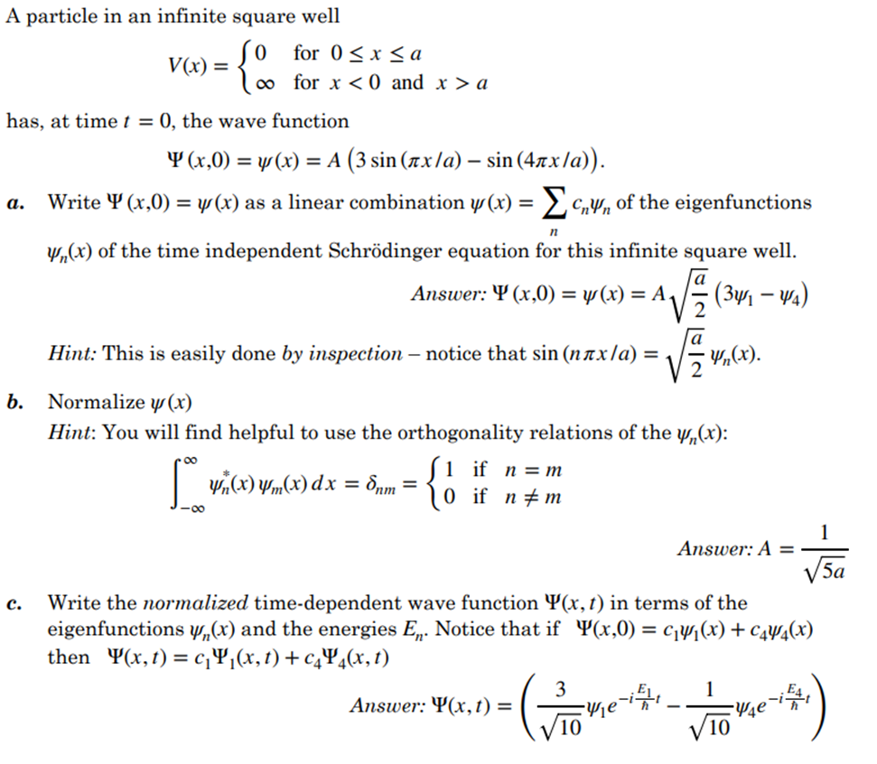 A particle in an infinite square well V(x) = 0 for