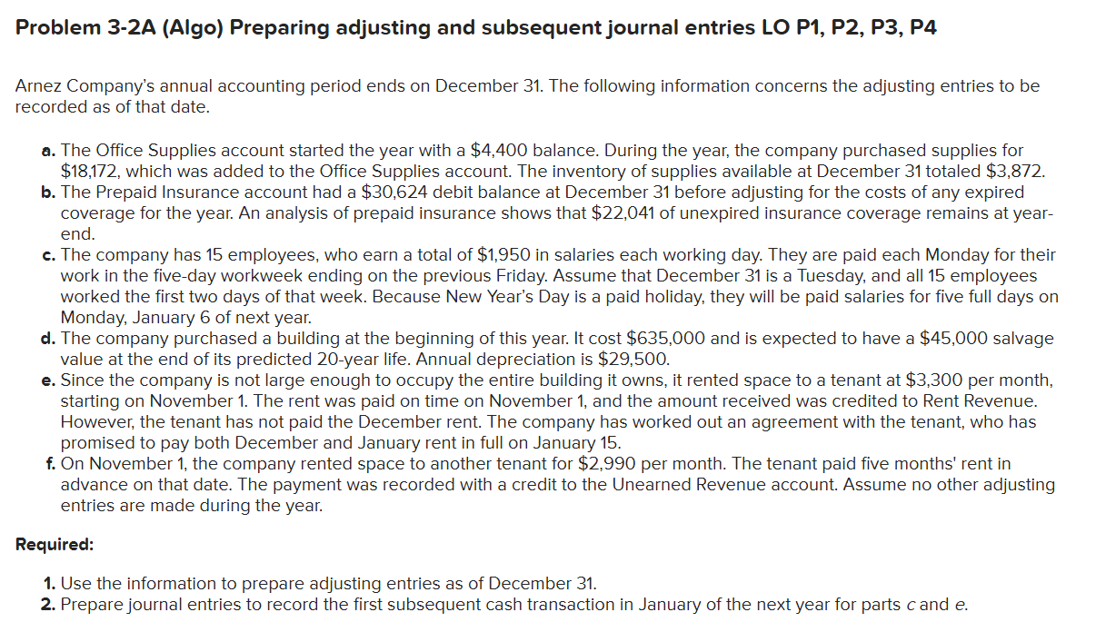  Problem 3-2A (Algo) Preparing adjusting and subsequent journal entries LO P1,