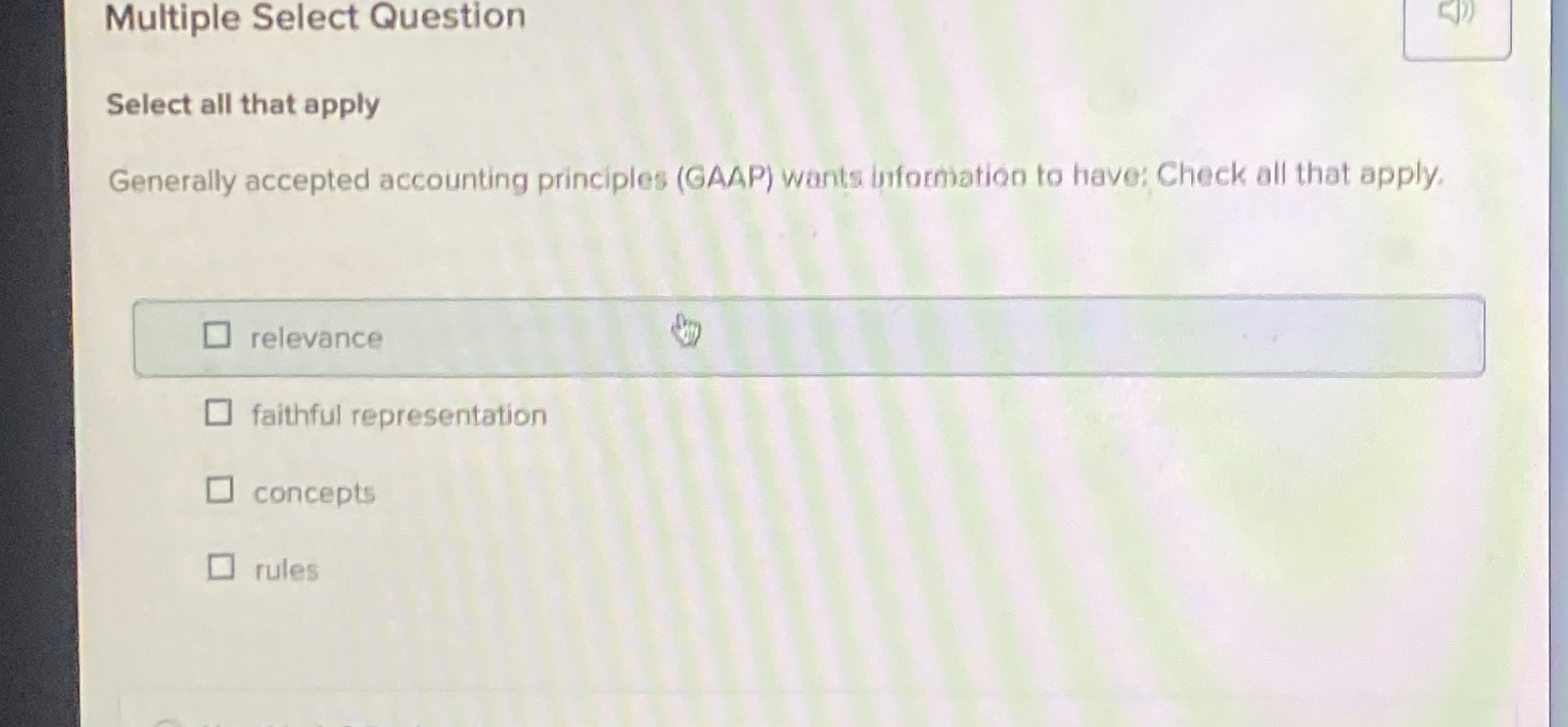  Multiple Select Question Select all that apply Generally accepted accounting principles