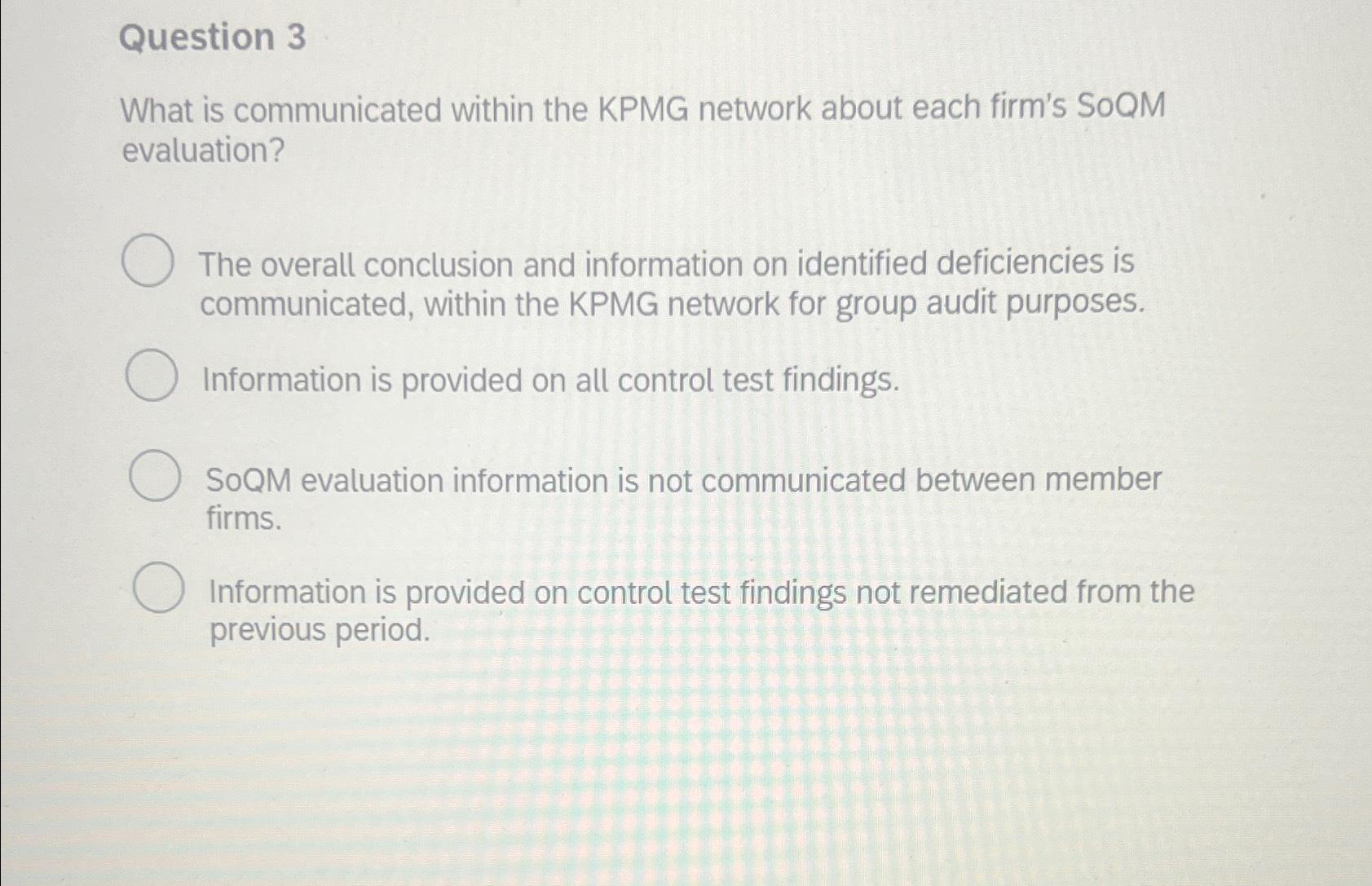  Question 3 What is communicated within the KPMG network about each