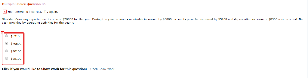 Multiple Choice Question 85 Your answer is incorrect. Try again. Sheridan