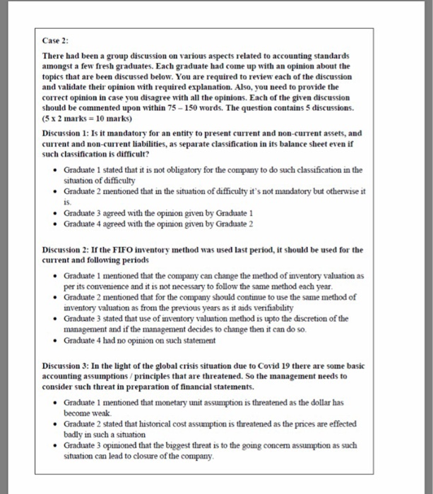  Case 2: There had been a group discussion on various aspects