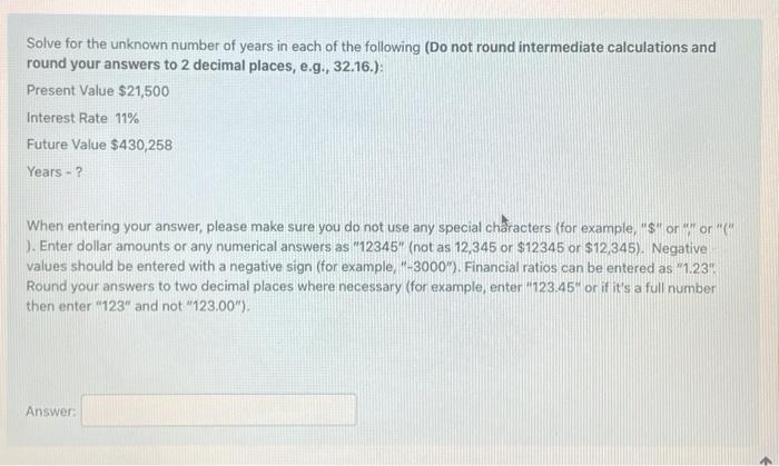 "12345" (not as 12,345 or $12345 or $12,345). Negative values should be