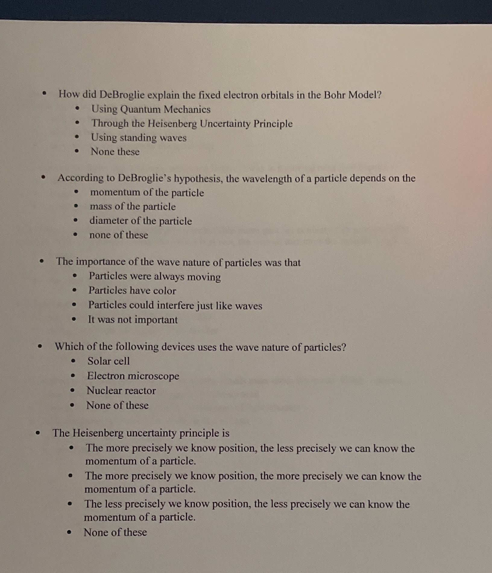 Mod 8 top 3 Please show work . How did DeBroglie explain