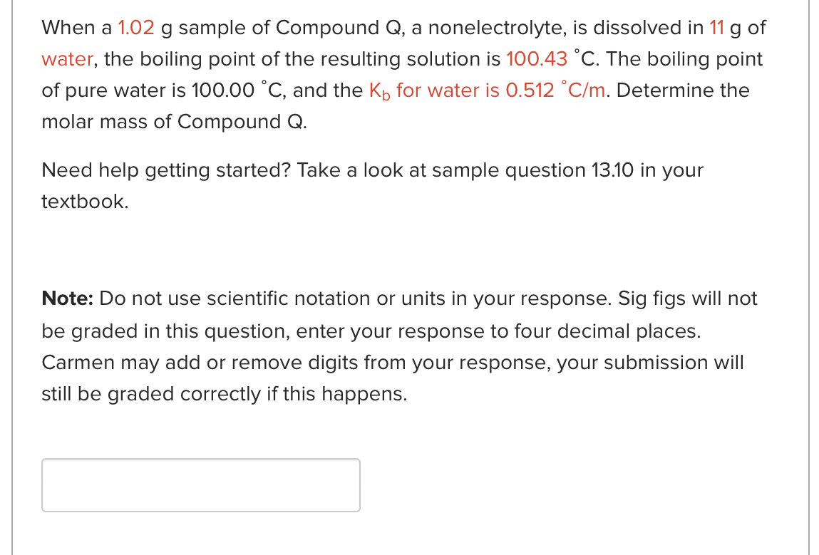 please answer both, thank you!! When a 1.02g sample of Compound Q,
