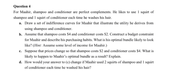 Please help me with this question Question 4 For Maahir, shampoo and