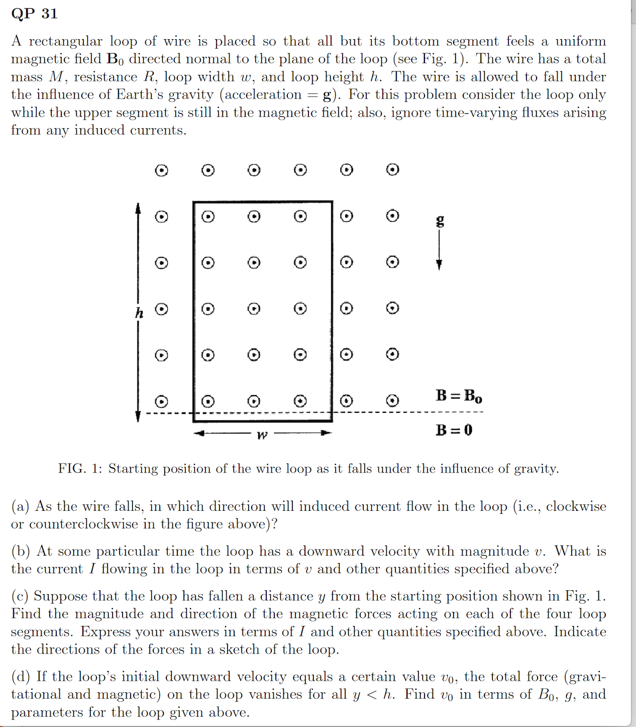  QP 31 A rectangular loop of wire is placed so that