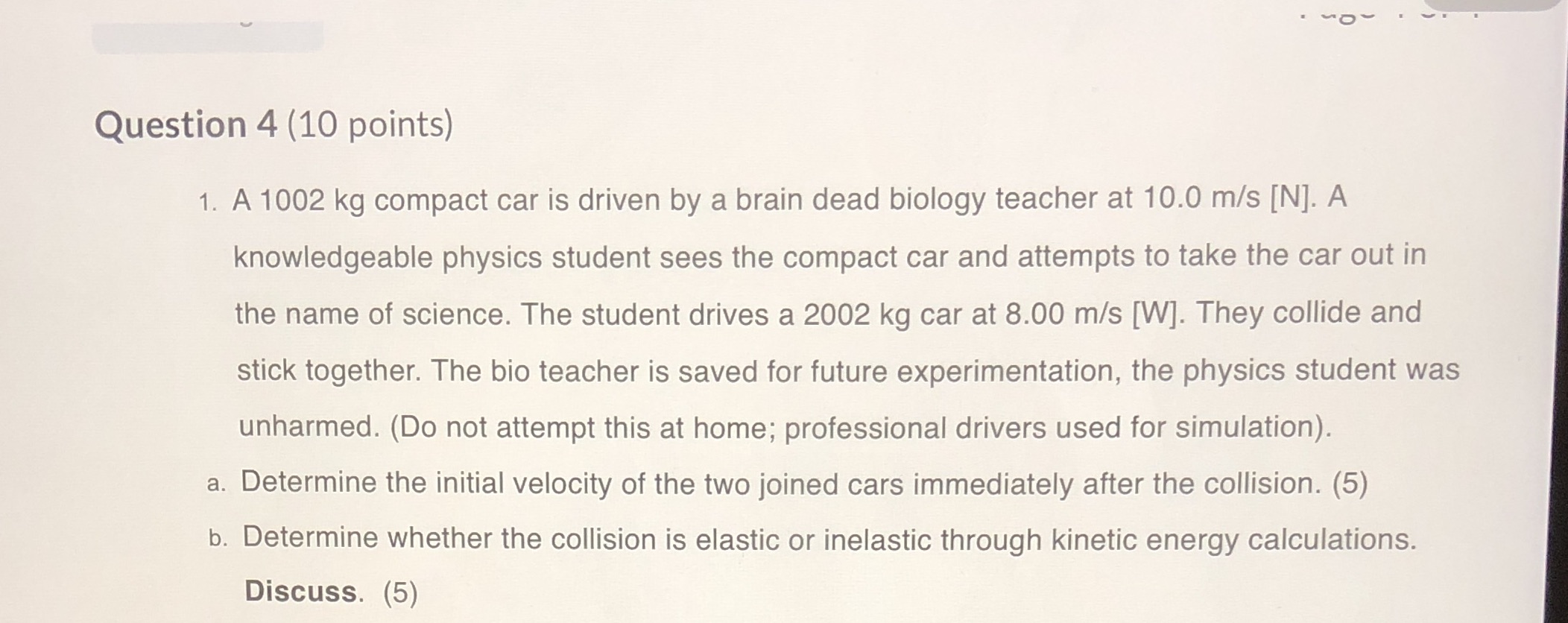 Show full solutions, state formulae, draw diagrams where needed, watch sig digs,