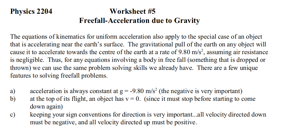 Physics 2204 Worksheet #5 Freefall-Acceleration due to Gravity The equations of