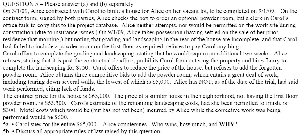 QUESTION 5 Please answer (a) and (b) separately On 3f1r'09, Alice