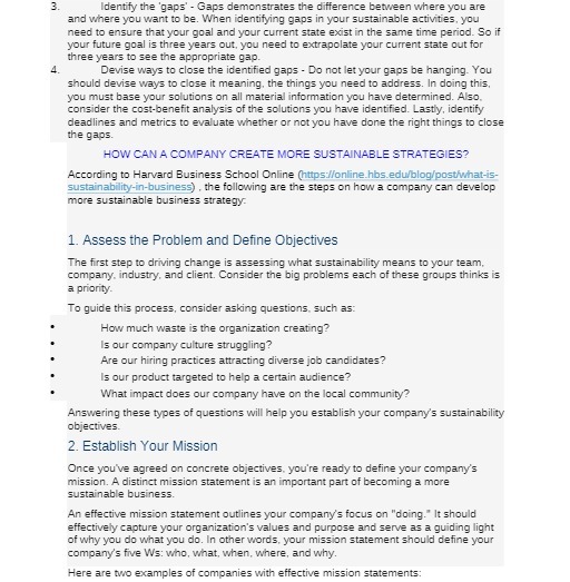  3. Identify the gaps - Gaps demonstrates the difference between where