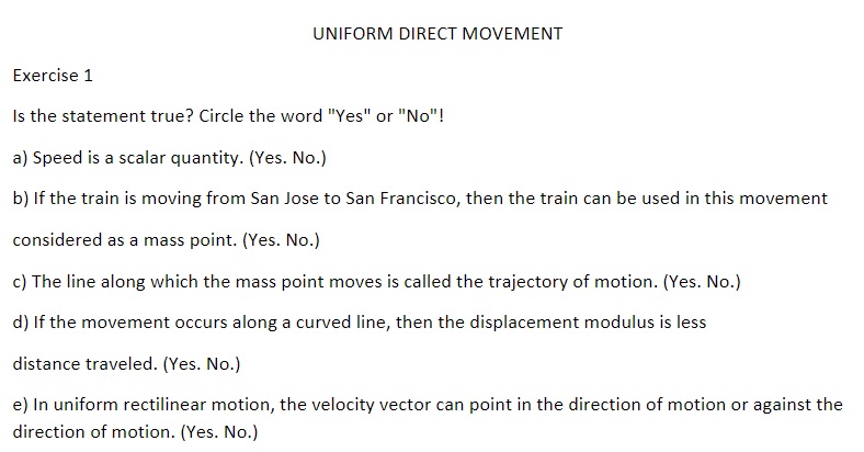 Hello, please help me with this physics test: UNIFORM DIRECT MOVEMENT Exercise