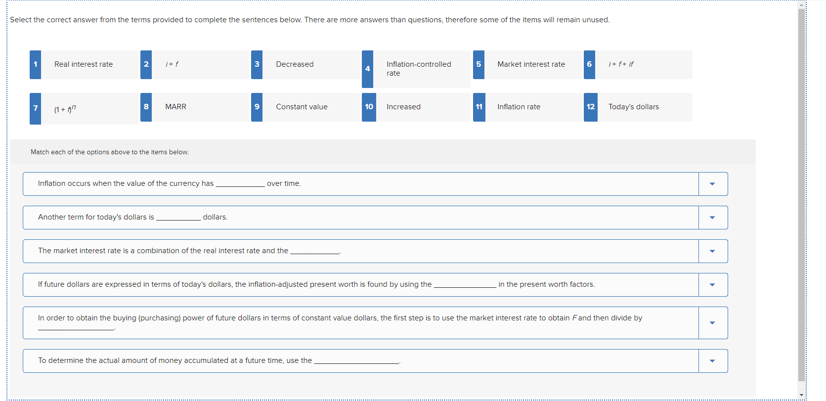 Select the correct answer from the terms provided to complete the