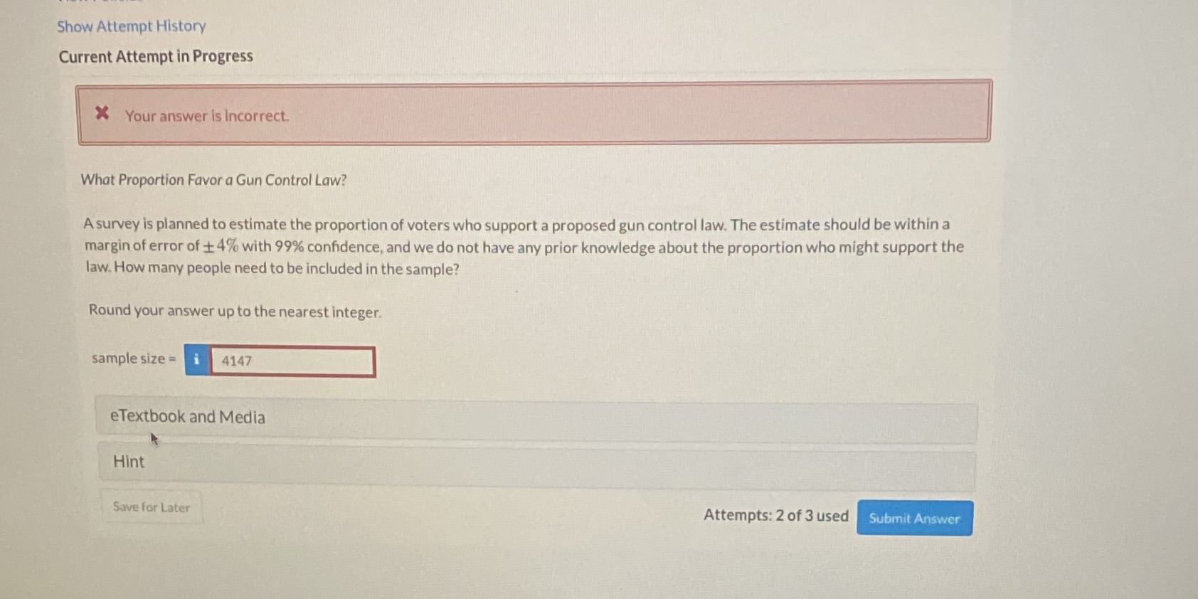  Show Attempt History Current Attempt in Progress * Your answer is