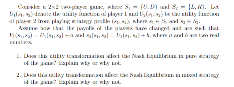  Consider a 2x2 two-player game, where S, = {U, D} and